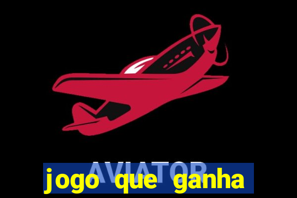jogo que ganha dinheiro sem pagar nada